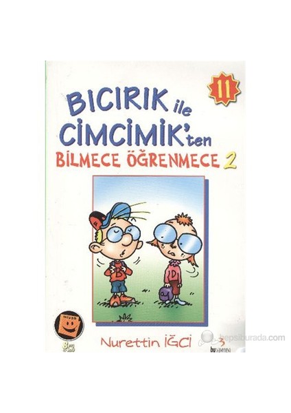 Bıcırık Dizisi-11: Bıcırık İle Cimcimikten Bilmece Öğrenmece-2-Nurettin İğci