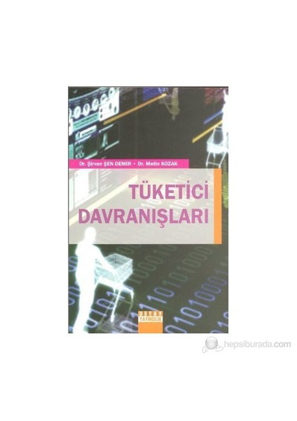 Tüketici Davranışları-Şirvan Şen Demir