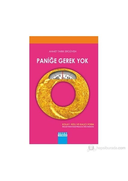 Paniğe Gerek Yok-Ahmet Tarık Ergüven