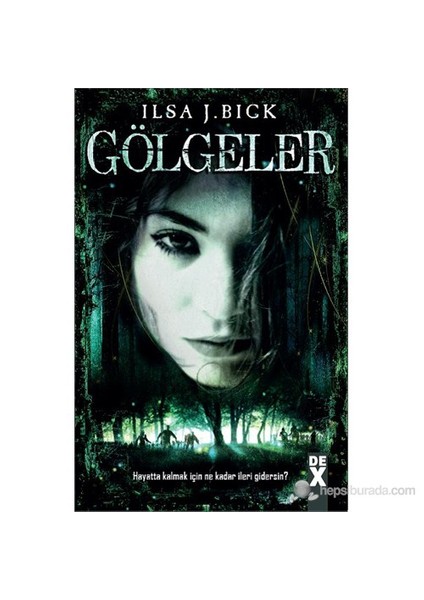 Gölgeler - Ilsa J. Bick