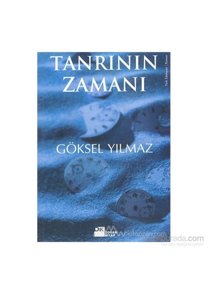 Tanrının Zamanı - Göksel Yılmaz
