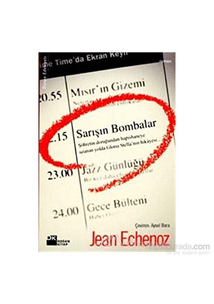 Sarışın Bombalar - Jean Echenoz