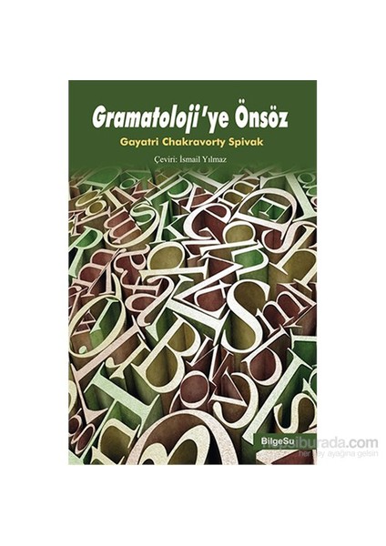 Gramatoloji’Ye Önsöz-Gayatri Chakravorty Spivak