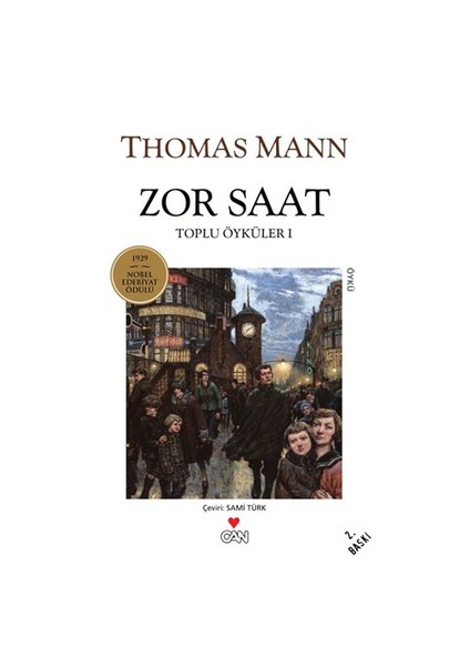 Zor Saat: Toplu Öyküler 1 - Thomas Mann