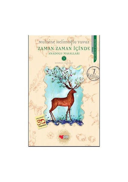 Zaman Zaman İçinde - Anadolu Masalları 3 - Muhsine Helimoğlu Yavuz