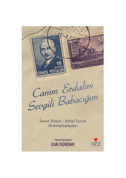 Canım Erdalım Sevgili Babacığım - Can Dündar