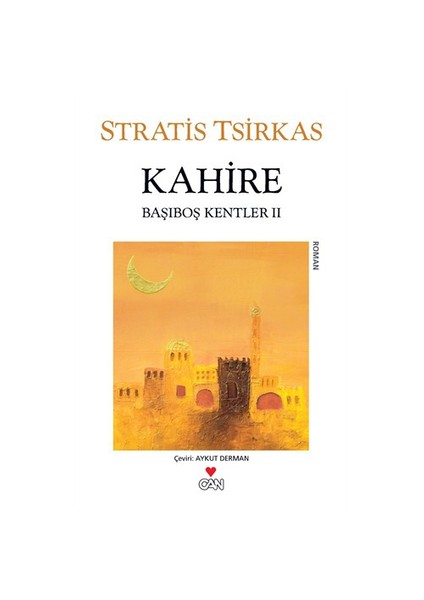 Kahire: Başıboş Kentler 2 - Stratis Tsirkas