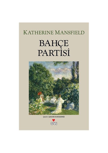Bahçe Partisi - Katherine Mansfield
