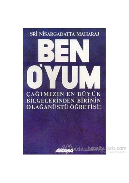 Ben Oyum Sri Nisargadatta Maharaj İle Söyleşiler