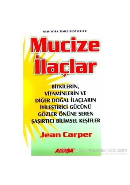 Mucize İlaçlar - Jean Carper