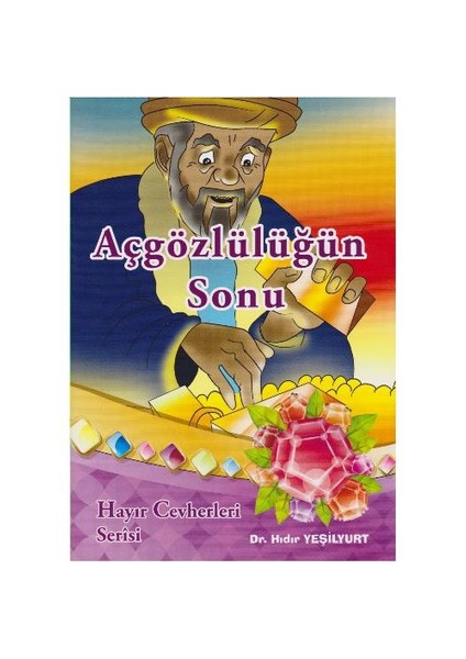 Açgözlülüğün Sonu-Hıdır Yeşilyurt