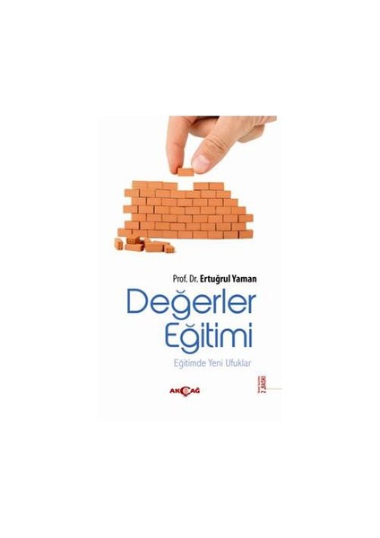 Değerler Eğitimi - (Eğitimde Yeni Ufuklar)