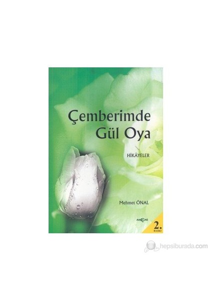 Akçağ Yayınları Çemberimde Gül Oya