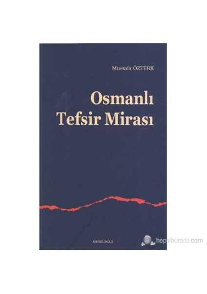 Osmanlı Tefsir Mirası-Mustafa Öztürk