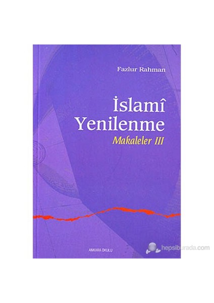 İslami Yenilenme - Makaleler 3