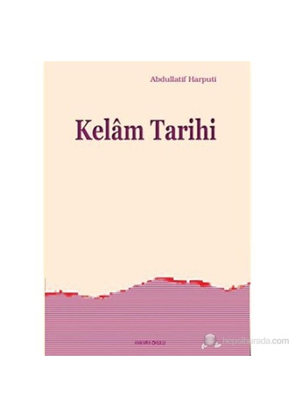 Kelam Tarihi-Abdullatif Harputi