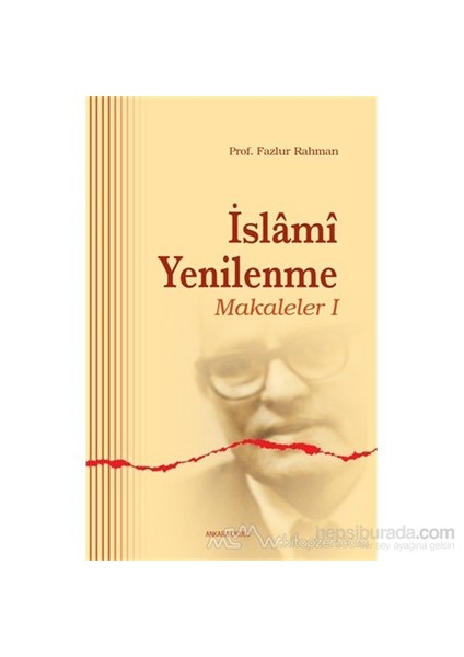 İslami Yenilenme - Makaleler 1-Fazlur Rahman