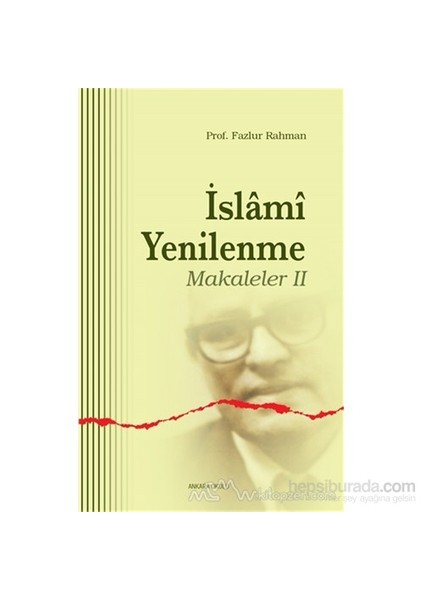 İslami Yenilenme - Makaleler 2-Fazlur Rahman