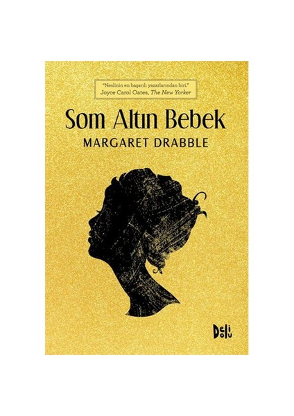 Som Altın Bebek-Margaret Drabble