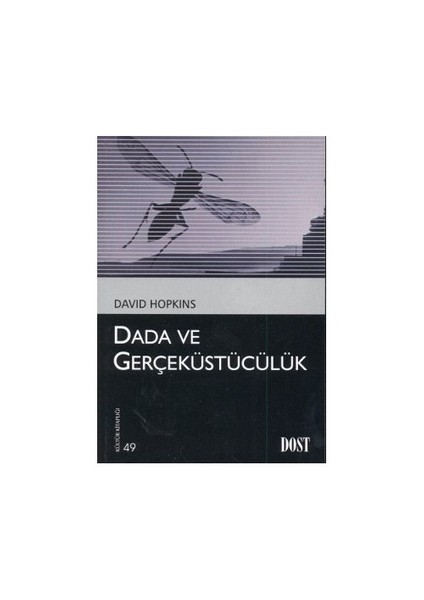 Dada Ve Gerçeküstücülük-David Hopkins