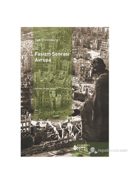 Faşizm Sonrası Avrupa-İlya Ehrenburg