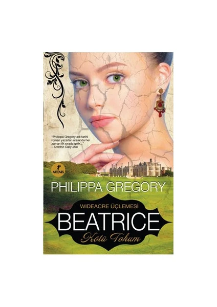 Beatrice 1:Kötü Tohum - Philippa Gregory