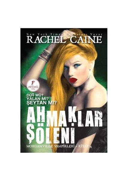 Ahmaklar Şöleni - Rachel Caine