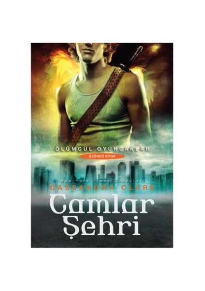 Camlar Şehri - Cassandra Clare