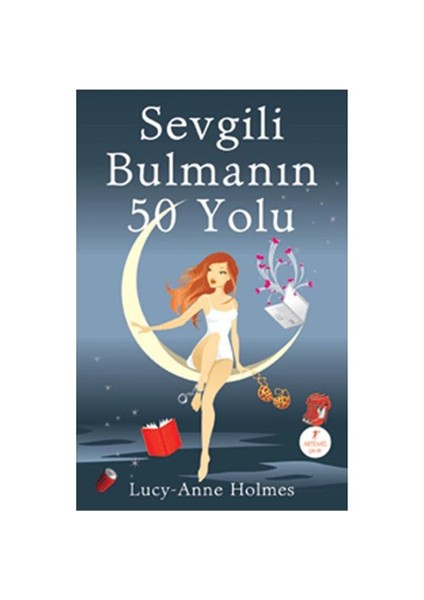 Sevgili Bulmanın 50 Yolu