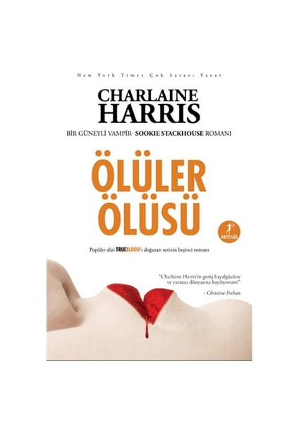 Ölüler Ölüsü: Bir Güneyli Vampir Romanı - Charlaine Harris