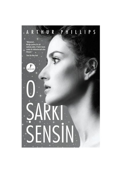 O Şarkı Sensin - Arthur Phillips