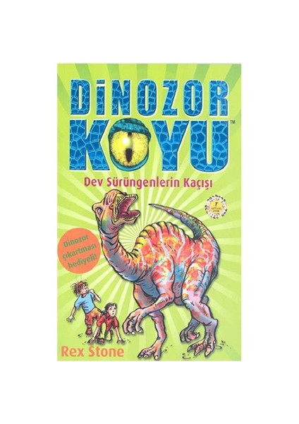 Dinazor Koyu - Dev Sürüngenlerin Kaçışı 6 - Rex Stone