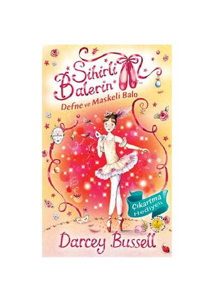 Sihirli Balerin 3 - Defne Ve Maskeli Balo