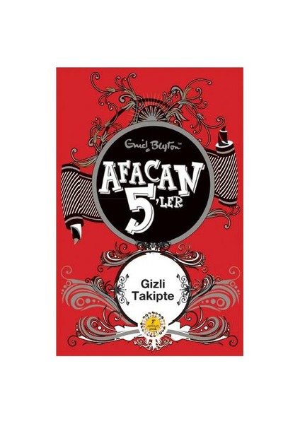 Afacan 5'ler Gizli Takipte - Enid Blyton