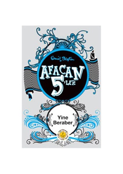 Afacan 5'ler Yine Beraber - Enid Blyton