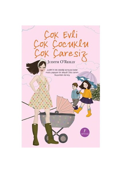 Çok Evli Çok Çocuklu Çok Çaresiz - Judith O'Reilly