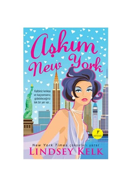 Aşkım New York - Lindsey Kelk