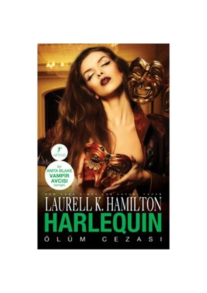 Harlequin: Ölüm Cezası - Laurell K. Hamilton