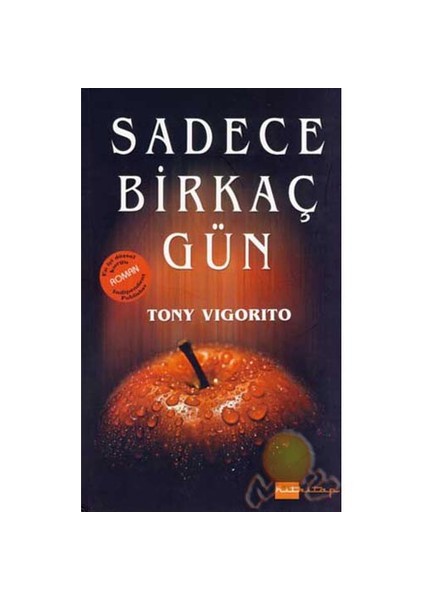 Sadece Bir Kaç Gün