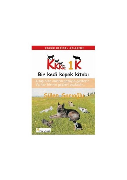 5K1K Bir Kedi Köpek Kitabı-Sülen Sarıoğlu