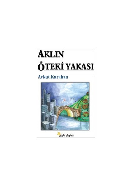 Aklın Öteki Yakası