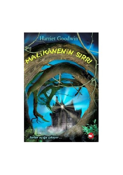 Malikanenin Sırrı - Harriet Goodwin