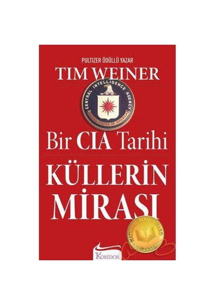 Küllerin Mirası - Bir CIA Tarihi