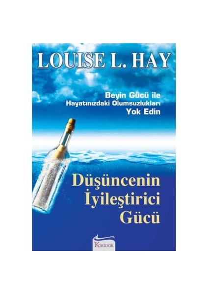 Düşüncenin İyileştirici Gücü - Louise L. Hay