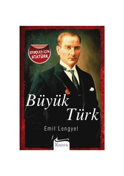 Büyük Türk - Emil Lengyel
