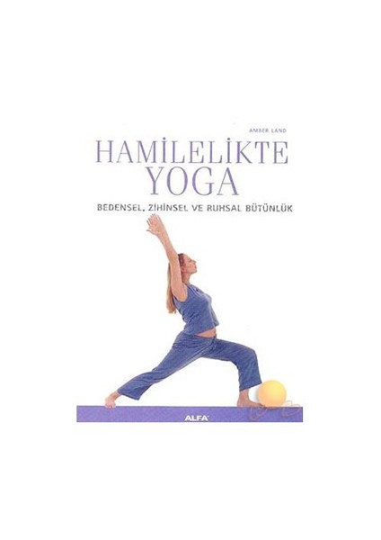 Hamilelikte Yoga - Amber Land