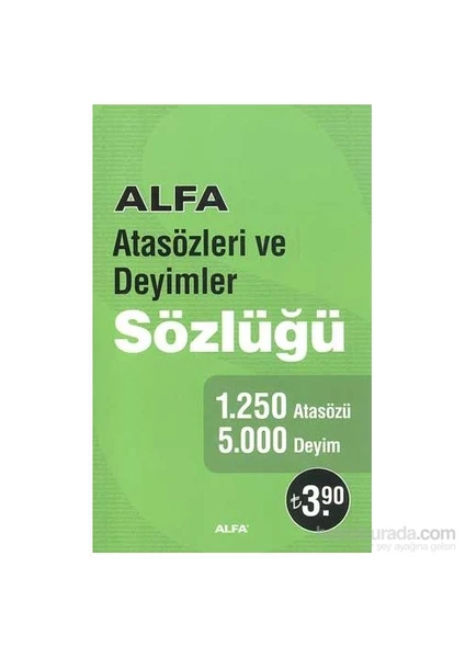 Alfa Yayınları Atasözleri ve Deyimler Sözlüğü