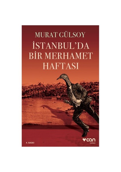 İstanbul'da Bir Merhamet Haftası - Murat Gülsoy