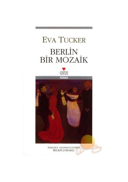 Berlin Bir Mozaik - Eva Tucker