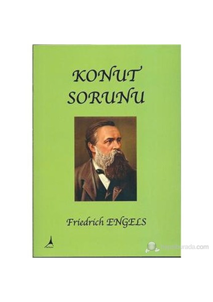 Konut Sorunu-Friedrich Engels